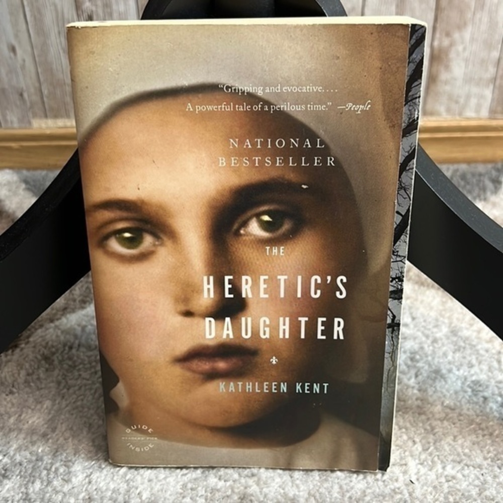 The Heretics Daughter: A Novel by Kathleen Kent